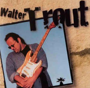 CD - Walter Trout - Walter Trout - IMP