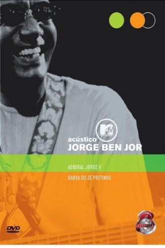 DVD -  ACÚSTICO MTV: JORGE BEN JOR