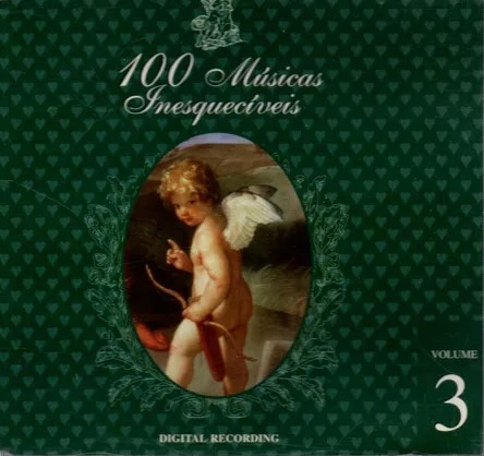 CD - 100 Músicas Inesquecíveis Volume 3 (Vários Artistas)