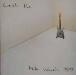 CD - Mike Welch - Catch Me - IMP