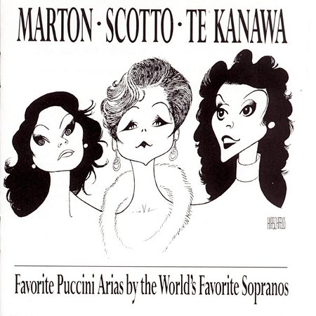 CD - Marton, Scotto, Te Kanawa, Puccini – Favorite Puccini Arias By The World's Favorite Sopranos