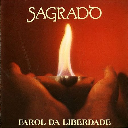 CD - Sagrado Coração da Terra – Farol Da Liberdade (Com a Música "Pantanal " Tema de Abertura TV Manchete)