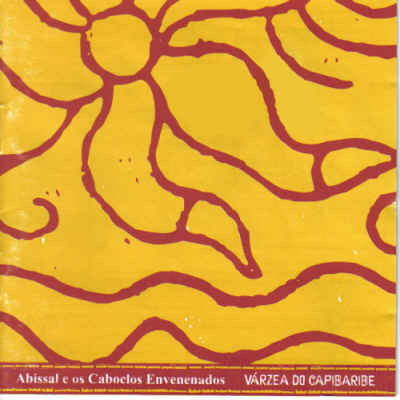 CD - Abissal E Os Caboclos Envenenados – Várzea do Capibaribe