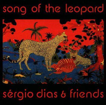 CD - Sérgio Dias & Friends ‎– Song Of The Leopard - IMP