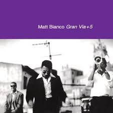 CD - Matt Bianco - Gran Via - IMP . GERMANY