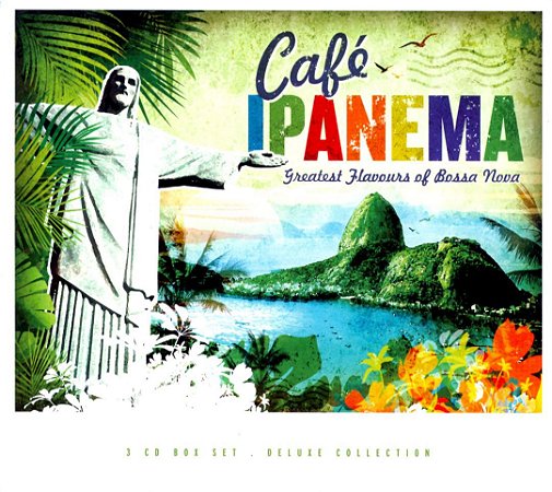 CD - Café Ipanema: Greatest Flavours of Bossa Nova  (Vários Artistas) (Digipack) (Triplo)