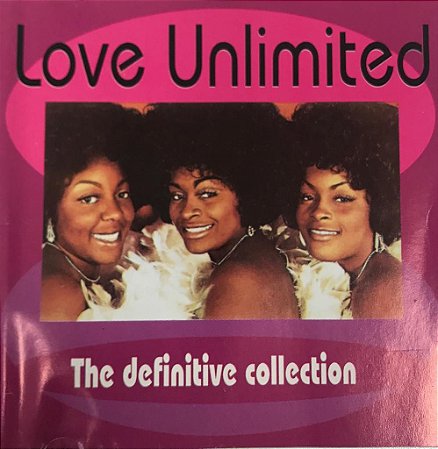 CD - Love Unlimited - The Definitive Collection