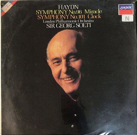 LP - Haydn, Sir Georg Solti*, London Philharmonic Orchestra – Haydn Symphony No.96 Miracle / Symphony No. 101 Clock = L'Horloge = Die Uhr (Lacrado)