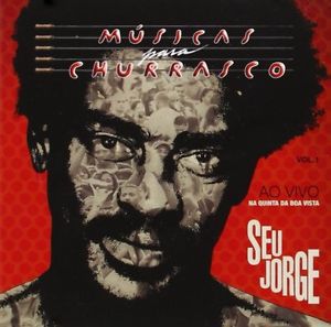 CD - Seu Jorge ‎– Músicas Para O Churrasco - Ao Vivo Na Quinta Da Boa Vista