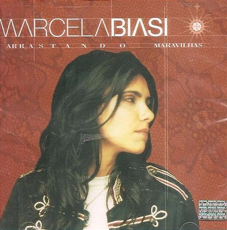 CD - Marcela Biasi ‎– Arrastando Maravilhas