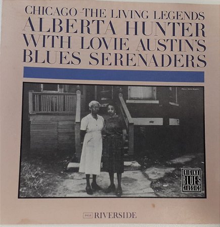 CD - Alberta Hunter With Lovie Austin's Blues Serenaders ‎– Chicago: The Living Legends