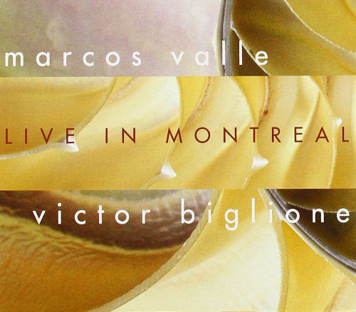 Marcos Valle & Victor Biglione ‎– Live In Montreal