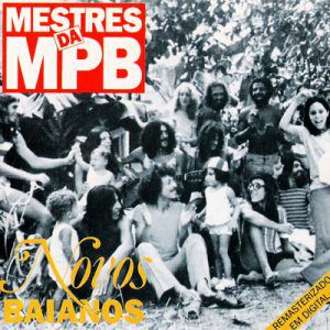 CD - Novos Baianos (Coleção Mestres da MPB)