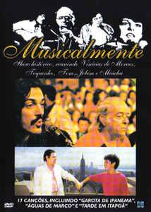 DVD - Musicalmente Vinicius De Moraes / Toquinho / Tom Jobim / Miucha