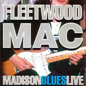 CD - Fleetwood Mac ‎– Madison Blues Live - IMP - UK