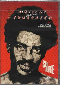 DVD - Seu Jorge ‎– Músicas Para Churrasco - Ao Vivo Na Quinta Da Boa Vista (Promoção Colecionadores Discos)