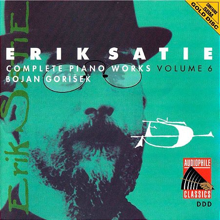 CD - Erik Satie – Complete Piano Works Volume 6