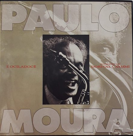 CD - Paulo Moura e Ociladocê ‎– Interpretam Dorival Caymmi