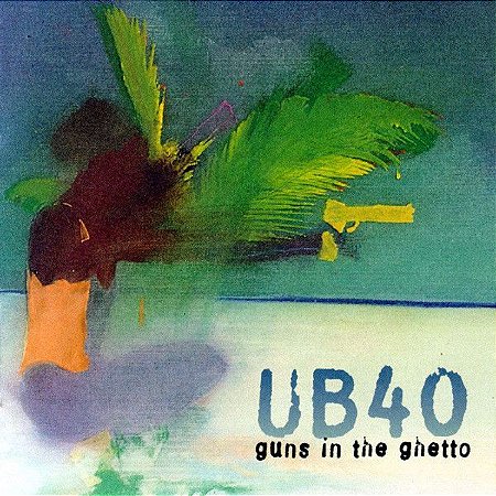 CD - UB40 ‎– Guns In The Ghetto