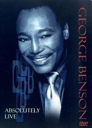 DVD - GEORGE BENSON: ABSOLUTELY LIVE