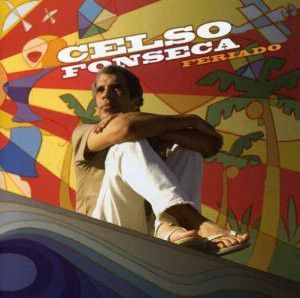 CD - Celso Fonseca ‎– Feriado