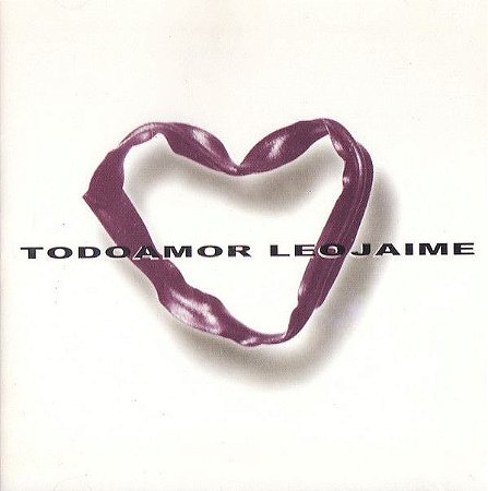CD - Leo Jaime ‎– Todo Amor