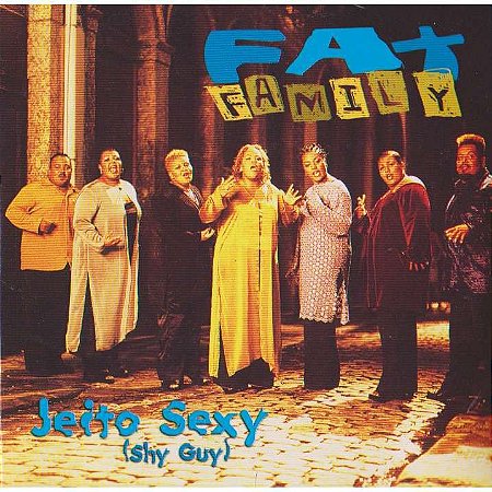 Fat Family ‎– Jeito Sexy (Shy Guy)