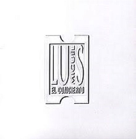 Luis Miguel ‎– El Concierto
