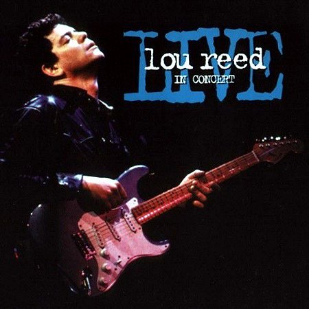 CD - Lou Reed ‎– Live, In Concert