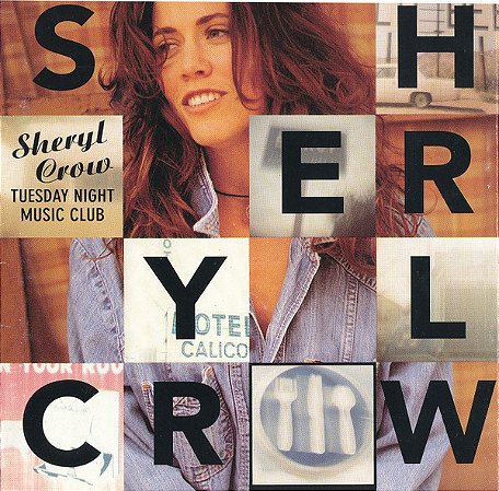 CD - Sheryl Crow – Tuesday Night Music Club