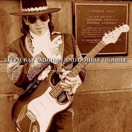 Stevie Ray Vaughan And Double Trouble ‎– Live At Carnegie Hall