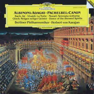 CD - Albinoni • Pachelbel, Berliner Philharmoniker • Herbert Von Karajan ‎– Albinoni: Adagio • Pachelbel: Canon