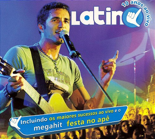 CD - Latino – 10 Anos Ao Vivo