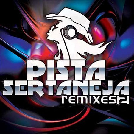 CD - Pista Sertaneja Remixes 2 (Vários Artistas)