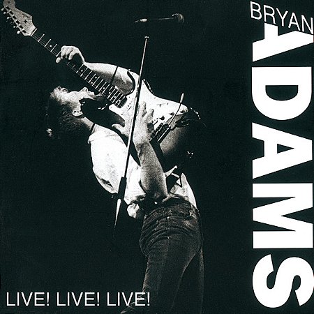 CD - Bryan Adams – Live! Live! Live!