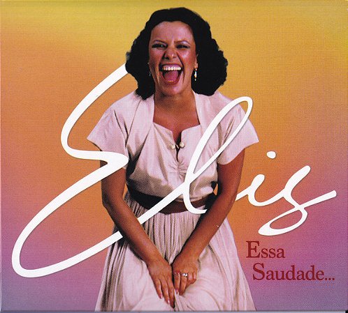 CD -  ELIS REGINA - ELIS, ESSA SAUDADE ( NOVO LACRADO )
