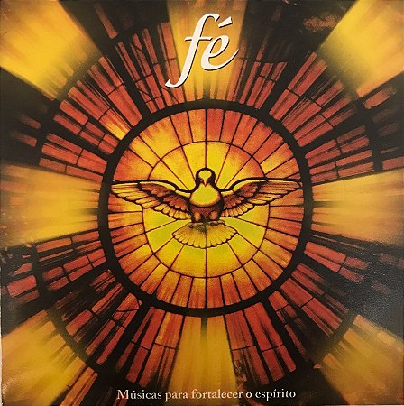CD - Fé - Músicas para fortalecer o espírito