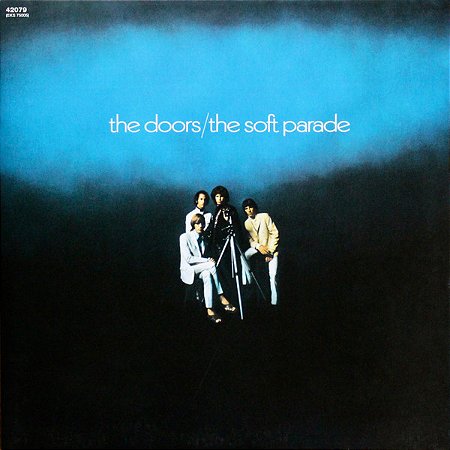 LP - The Doors – The Soft Parade ( Novo lacrado importado )