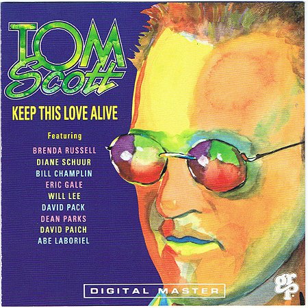CD - Tom Scott – Keep This Love Alive ( IMP USA )