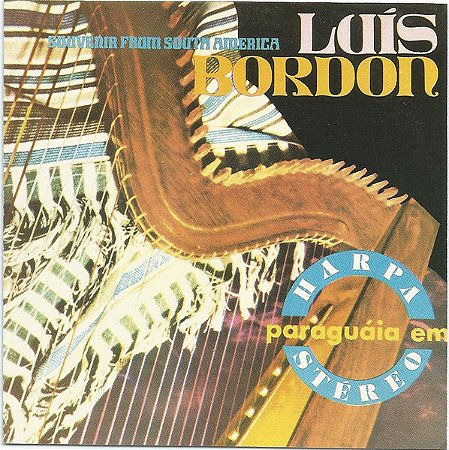 CD - Luis Bordon – Harpa Paraguaya Em Hi Fi