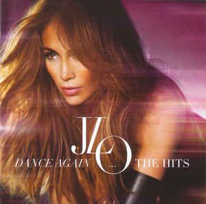 CD + DVD - Jennifer Lopez - JLO – Dance Again... The Hits