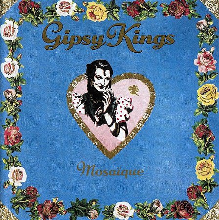 CD - Gipsy Kings ‎– Mosaïque