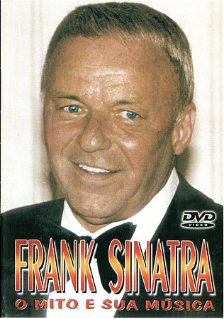 DVD - Frank Sinatra – O Mito E Sua Música