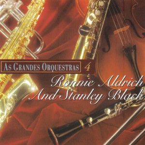 CD - Ronnie Aldrich And Stanley Black 4 ‎– As Grandes Orquestras