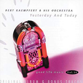 CD - Bert Kaempfert And His Orchestra ‎– Yesterday And Today -  Volume 14 - IMP
