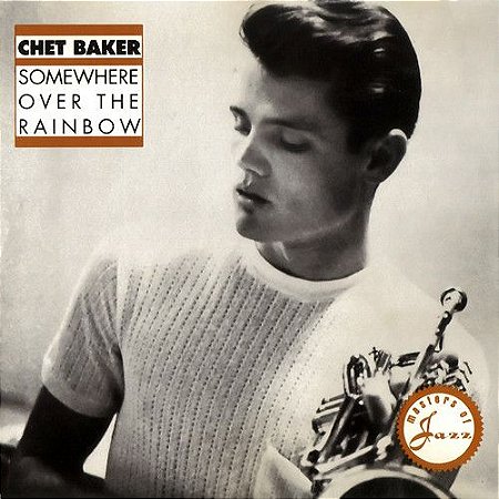 CD - Chet Baker ‎– Somewhere Over The Rainbow - imp