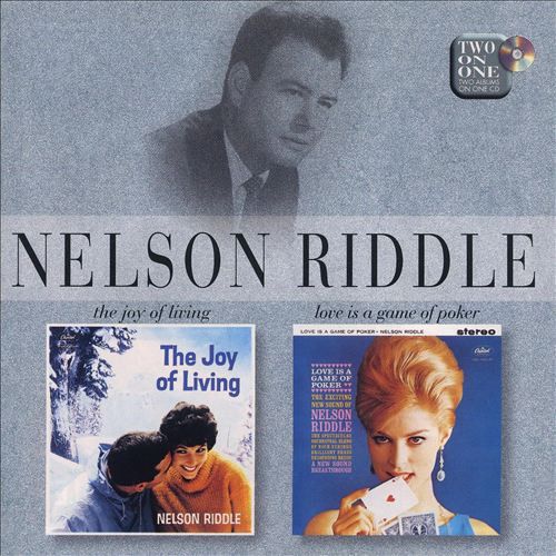 CD - Nelson Riddle ‎– The Joy Of Living / Love Is A Game Of Poker- IMP