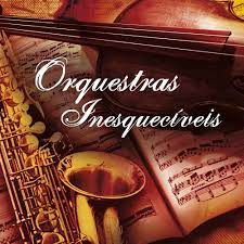 CD - Orquestras Inesquecíveis ( Vários Artistas )