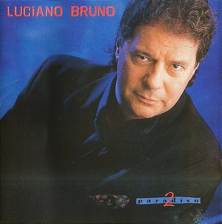 CD - Luciano Bruno – Paradiso 2