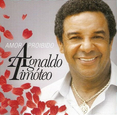 CD - Agnaldo Timóteo – Amor Proibido